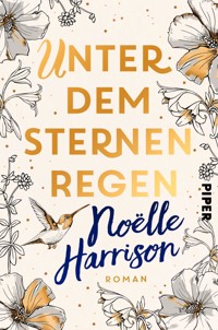 Unter dem Sternenregen - Noëlle Harrison - E-Book