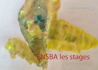 ENSBA les stages - Inez Gitzinger-Albrecht - E-Book