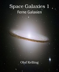 Space Galaxies 1 - Olaf Kelling - E-Book