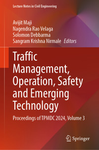 Traffic Management, Operation, Safety and Emerging Technology -  - E-Book