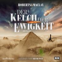 Der Kelch der Ewigkeit - M.C. Roberts - Hörbuch
