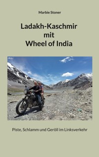 Ladakh-Kaschmir mit Wheel of India - Marbie Stoner - E-Book