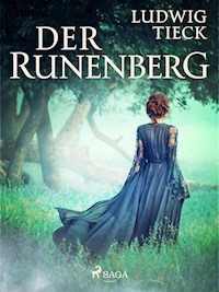 Der Runenberg - Ludwig Tieck - E-Book
