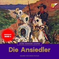Die Ansiedler - James Fenimore Cooper - E-Book + Hörbuch