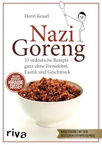 Nazi Goreng - Horst Kessel - E-Book