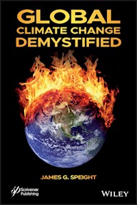 Global Climate Change Demystified - James G. Speight - E-Book