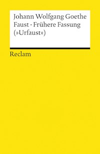 Faust · Frühere Fassung (»Urfaust«) - Johann Wolfgang Goethe - E-Book