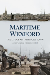 Maritime Wexford - Nicky Rossiter - E-Book