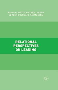 Relational Perspectives on Leading - Mette Vinther Larsen - E-Book