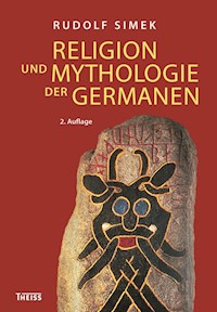 Religion und Mythologie der Germanen - Rudolf Simek - E-Book