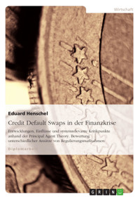 Credit Default Swaps in der Finanzkrise - Eduard Henschel - E-Book