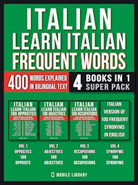 Italian - Learn Italian - Frequent Words (4 Books in 1 Super Pack) - Mobile Library - E-Book