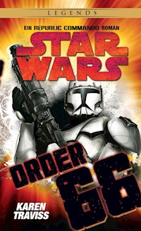 Star Wars: Republic Commando - Order 66 - Karen Traviss - E-Book