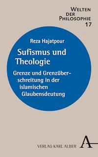 Sufismus und Theologie - Reza Hajatpour - E-Book