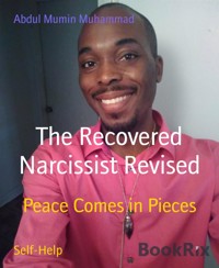 The Recovered Narcissist Revised - Abdul Mumin Muhammad - kostenlos E-Book