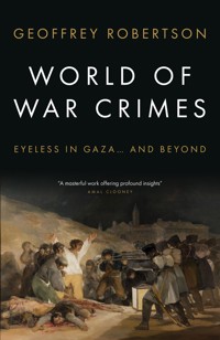 World of War Crimes - Geoffrey Robertson - E-Book