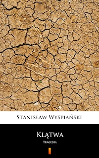 Klątwa - Stanisław Wyspiański - E-Book