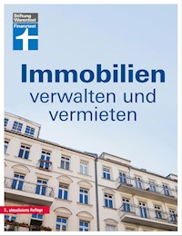 Immobilien verwalten und vermieten: Die Eigentümergemeinschaft - wer zahlt was? - Jahresabrechnung prüfen - Gemeinschaftsordnung - Tipps und Hilfe - Werner Siepe - E-Book