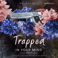 Trapped In Your Mind - Melody Bell - Hörbuch