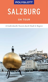 POLYGLOTT on tour Reiseführer Salzburg – Stadt und Land - Walter M. Weiss - E-Book