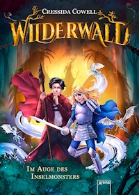 Wilderwald (3). Im Auge des Inselmonsters - Cressida Cowell - E-Book