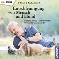 Entschleunigung von Mensch und Hund - Thomas Baumann - E-Book + Hörbuch