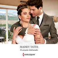 El amante disfrazado - Maisey Yates - Hörbuch