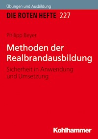 Methoden der Realbrandausbildung - Philipp Beyer - E-Book