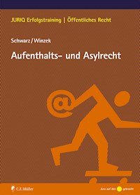 Aufenthalts- und Asylrecht - Kyrill-Alexander Schwarz - E-Book