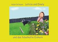 Leticia und Emely und das fabelhafte Einhorn - Ralph Billmann - E-Book