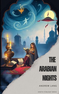 The Arabian Nights - Andrew Lang - E-Book