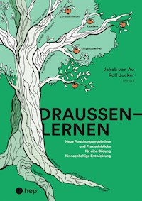 Draußenlernen (E-Book) - Jakob von Au - E-Book