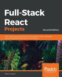 Full-Stack React Projects - Shama Hoque - E-Book