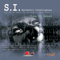 S.I. - Synthetic Intelligence, Phase 3: Geheim - James Owen - Hörbuch