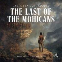 The Last of the Mohicans - Audiobook - James Fenimore Cooper - Hörbuch