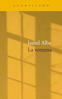 La ventana - Isabel Alba - E-Book