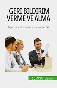 Geri bildirim verme ve alma - Véronique Bronckart - E-Book