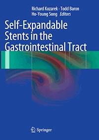Self-Expandable Stents in the Gastrointestinal Tract -  - E-Book