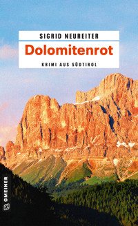 Dolomitenrot - Sigrid Neureiter - E-Book