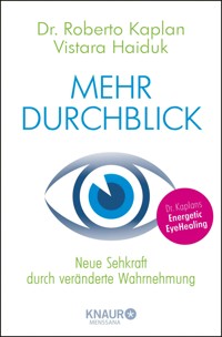 Mehr Durchblick - Dr. Roberto Kaplan - E-Book