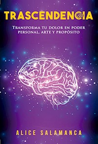 Trascendencia - Alice Salamanca - E-Book