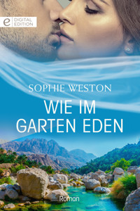 Wie im Garten Eden - Sophie Weston - E-Book