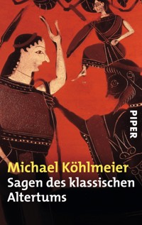 Sagen des klassischen Altertums - Michael Köhlmeier - E-Book