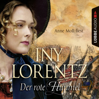 Der rote Himmel - Iny Lorentz - E-Book + Hörbuch