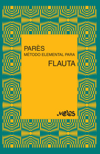 Método elemental para flauta - Gabriel Parés - E-Book