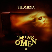 The Dark Omen, Folge 2: Filomena - Ascan von Bargen - Hörbuch