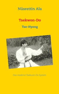 Taekwon-Do - Nüsrettin Ala - E-Book