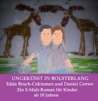 Ungeküsst in Bolsterlang - Edda Bruch-Cekinmez - E-Book
