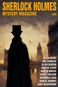 Sherlock Holmes Mystery Magazine #32 - Arthur Conan Doyle - E-Book
