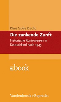 Die zankende Zunft - Klaus Große Kracht - E-Book